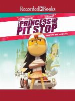 The Princess and the Pit Stop