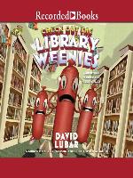 Check Out the Library Weenies--And Other Warped and Creepy Tales