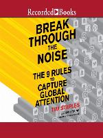 Break Through the Noise