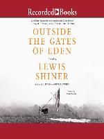 Outside the Gates of Eden