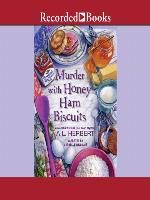 Murder with Honey Ham Biscuits