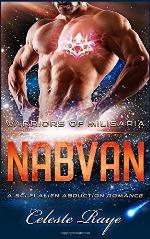 Nabvan (Warriors of Milisaria) (A Sc-Fi Alien Abduction Romance)