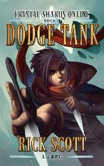 Dodge Tank: A LitRPG Novel (Crystal Shards Online)