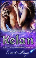 Kelan: Talonian Warriors (A Sci-fi Alien Weredragon Romance)