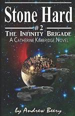 The Infinity Brigade #2, Stone Hard