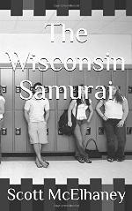 The Wisconsin Samurai