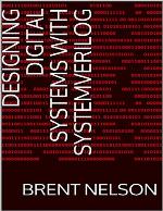 Designing Digital Systems With SystemVerilog