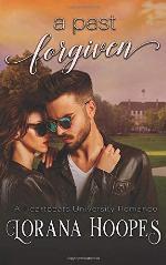 A Past Forgiven: A Heartbeats University Romance (Contemporary Christian New Adult Romance)