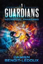Accidental Awakening (Guardians)