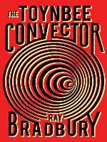 The Toynbee Convector