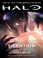 Silentium: Book Three of the Forerunner Saga