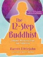 The 12-Step Buddhist 10th Anniversary Edition