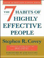 The 7 Habits of Highly Effective People