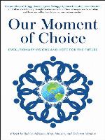 Our Moment of Choice