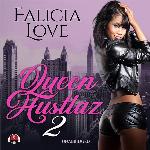 Queen Hustlaz Part 2: The Queen Hustlaz Series, book 2 (Queen Hustlaz Series, 2)