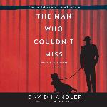 The Man Who Couldn't Miss: A Stewart Hoag Mystery: The Stewart Hoag Mysteries, book 10 (Stewart Hoag Mysteries, 10)