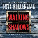 Walking Shadows: The Peter Decker and Rina Lazarus Series, book 25 (Peter Decker and Rina Lazarus Series, 25)