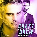 Craft Brew (Trouble Brewing Series, book 2) (Trouble Brewing Series, 2)