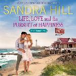 Life, Love and the Pursuit of Happiness: A Bell Sound Novel (The Bell Sound) (Bell Sound Series, 2)