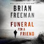 Funeral for a Friend: A Jonathan Stride Novel (The Jonathan Stride series, Book 10) (The Jonathan Stride Series, 10)