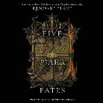 Five Dark Fates: The Three Dark Crowns Series, book 4 (Three Dark Crowns Series, 4)