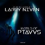 World of Ptavvs (The Tales of Known Space Series, 1966)