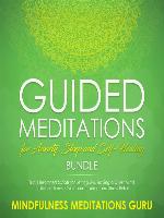 Guided Meditations for Anxiety, Sleep and Self-Healing Bundle
