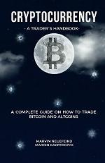 Cryptocurrency - A Trader's Handbook