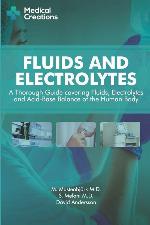 Fluids and Electrolytes: A Thorough Guide covering Fluids, Electrolytes and Acid-Base Balance of the Human Body