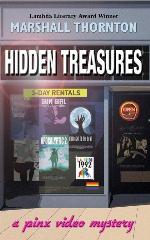 Hidden Treasures: A Pinx Video Mystery (The Pinx Video Mysteries) (Volume 2)