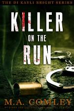 Killer on the Run (DI Kayli Bright) (Volume 2)