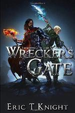 Wreckers Gate (Immortality and Chaos)