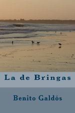La de Bringas (Spanish Edition)