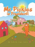 Mr. Pickles Is President!