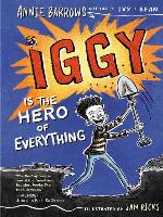 Iggy Is the Hero of Everything