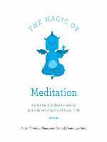 The Magic of Meditation