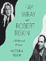 Fay Wray and Robert Riskin