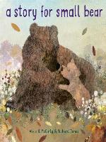 A Story for Small Bear