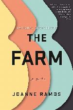 The Farm: A Novel