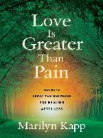 Love Is Greater Than Pain