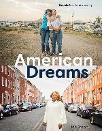American Dreams: Portraits &amp; Stories of a Country