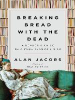 Breaking Bread with the Dead