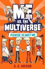 Me vs. the Multiverse: Pleased to Meet Me