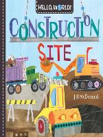 Hello, World! Construction Site