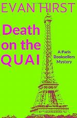 Death on the Quai: A Paris Booksellers Mystery (Volume 3)
