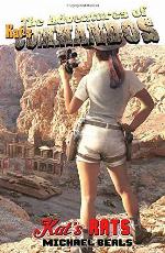 Kat's Rats: The Declassified History of World War II (The Adventures of Kat's Commandos)