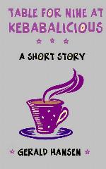 Table For Nine At Kebabalicious: A Short Story (The Irish Lottery Series) (Volume 7)