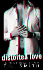 Distorted Love (Dark Intentions Duet) (Volume 1)