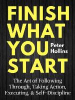 Finish What You Start