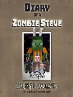 Diary of a Minecraft Zombie Steve Book 6